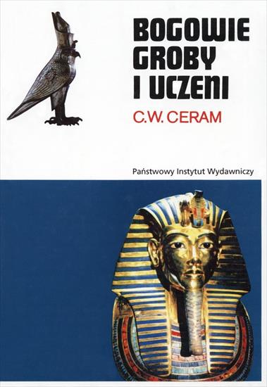 Ceram, C. W. - Bogowie, groby i uczeni - okładka książki1.jpg