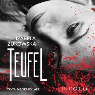 Żukowska Izabela - Komisarz Franz Thiedtke 1 - Teufel A - cover.jpg
