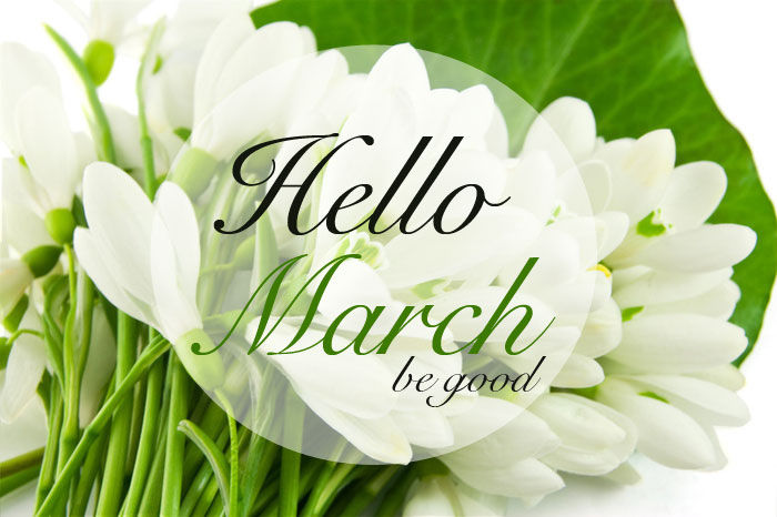 HELLO MARCH - 240770-Hello-March-Be-Good.jpg